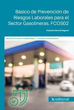B�SICO DE PREVENCI�N DE RIESGOS LABORALES PARA EL SECTOR GASOLINERAS