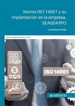 NORMA ISO 14001 Y SU IMPLANTACIN EN LA EMPRESA