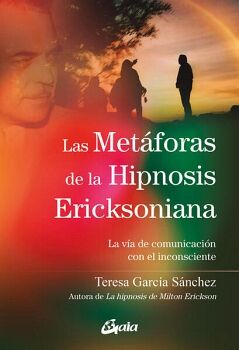 LAS METFORAS DE LA HIPNOSIS ERICKSONIANA