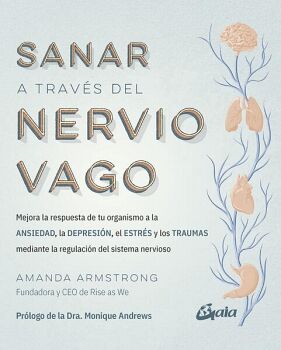 SANAR A TRAV�S DEL NERVIO VAGO