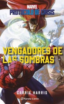 PROTOCOLO DE CRISIS N 02 VENGADORES DE LAS SOMBRAS