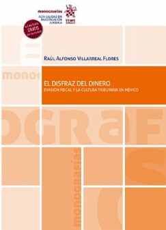 DISFRAZ DEL DINERO, EL -EVASIN FISCAL-   (C/LECTURA NUBE)