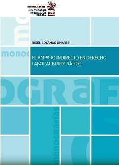 AMPARO INDIRECTO EN EL DERECHO LABORAL BUROCRTICO