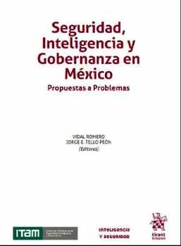 SEGURIDAD, INTELIGENCIA Y GOBERNANZA EN MÉXICO