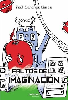 FRUTOS DE LA IMAGINACI�N