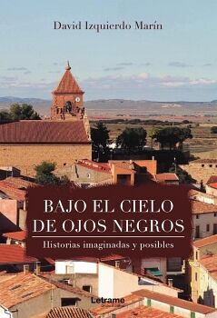 BAJO EL CIELO DE OJOS NEGROS