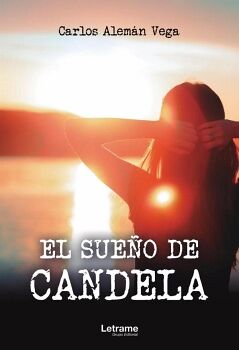 EL SUE�O DE CANDELA