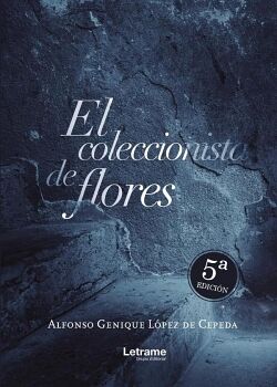 EL COLECCIONISTA DE FLORES
