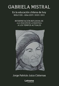 GABRIELA MISTRAL EN LA EDUCACI�N CHILENA DE HOY