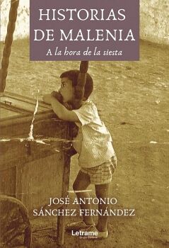 HISTORIAS DE MALENIA. A LA HORA DE LA SIESTA
