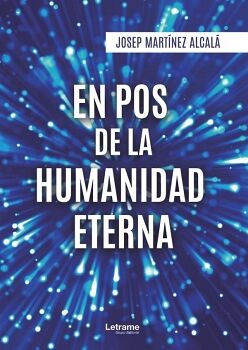 EN POS DE LA HUMANIDAD ETERNA