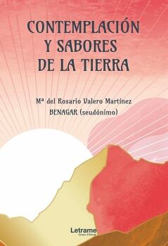 CONTEMPLACI�N Y SABORES DE LA TIERRA