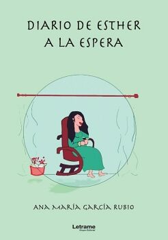 DIARIO DE ESTHER A LA ESPERA