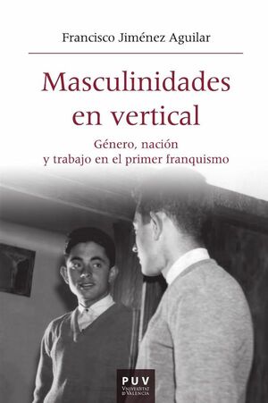 MASCULINIDADES EN VERTICAL
