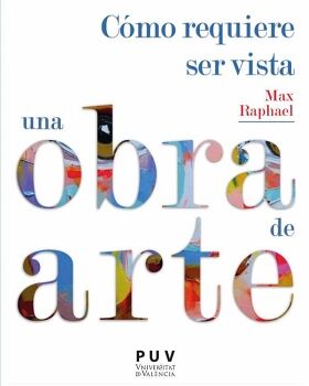 C�MO REQUIERE SER VISTA UNA OBRA DE ARTE
