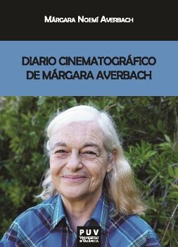 DIARIO CINEMATOGR�FICO DE M�RGARA AVERBACH