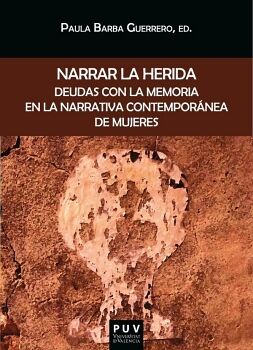 NARRAR LA HERIDA