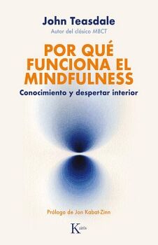 POR QU� FUNCIONA EL MINDFULNESS