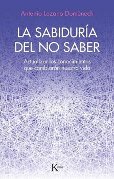 LA SABIDURA DEL NO SABER