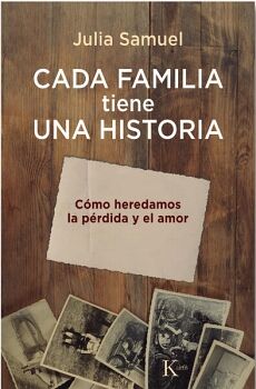 CADA FAMILIA TIENE UNA HISTORIA