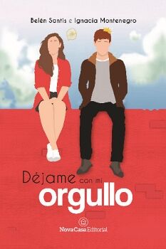 D�JAME CON MI ORGULLO