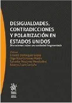 DESIGUALDADES, CONTRADICCIONES Y POLARIZACIN EN ESTADOS UNIDOS