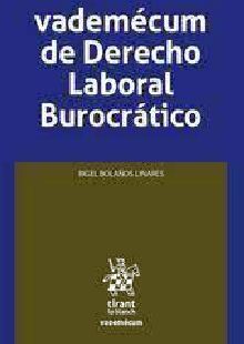 VADEMCUM DE DERECHO LABORAL BUROCRTICO