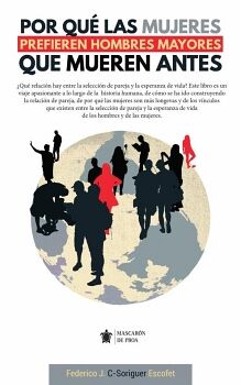 POR QU� LAS MUJERES PREFIEREN HOMBRES MAYORES QUE SE MUEREN ANTES