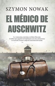EL MDICO DE AUSCHWITZ