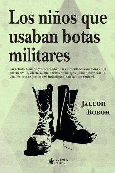 LOS NI�OS QUE USABAN BOTAS MILITARES