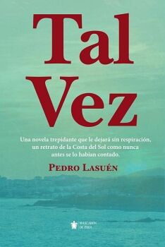 TAL VEZ