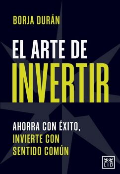 EL ARTE DE INVERTIR