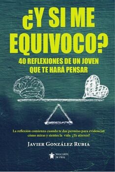 �Y SI ME EQUIVOCO?