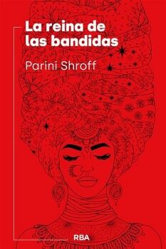 LA REINA DE LAS BANDIDAS