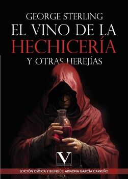EL VINO DE LA HECHICER�A Y OTRAS HEREJ�AS