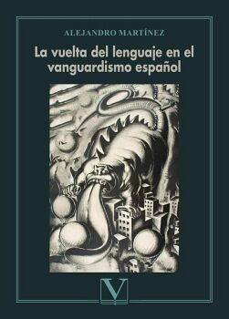 LA VUELTA DEL LENGUAJE EN EL VANGUARDISMO ESPAOL