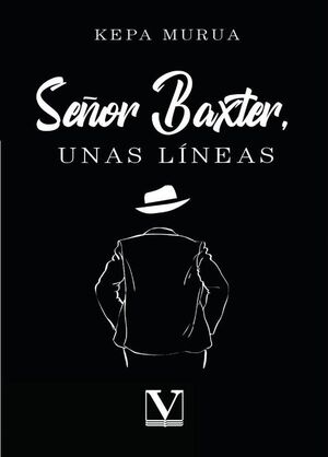 SEOR BAXTER, UNAS LNEAS