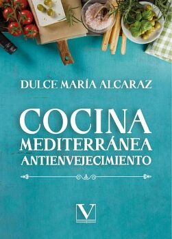 COCINA MEDITERR�NEA ANTIENVEJECIMIENTO
