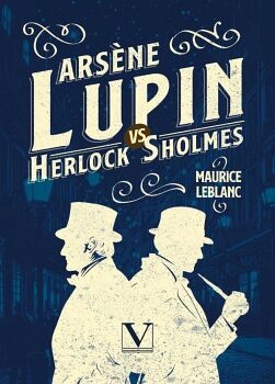 ARSNE LUPIN CONTRA HERLOCK SHOLMES