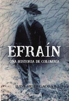 EFRAN. UNA HISTORIA DE COLOMBIA