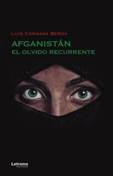 AFGANIST�N, EL OLVIDO RECURRENTE
