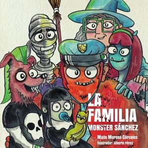 LA FAMILIA MONSTER S�NCHEZ