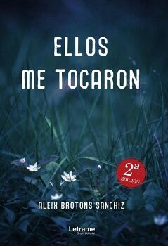 ELLOS ME TOCARON