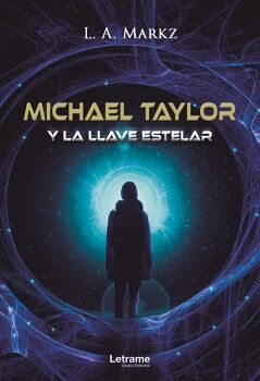 MICHAEL TAYLOR Y LA LLAVE ESTELAR
