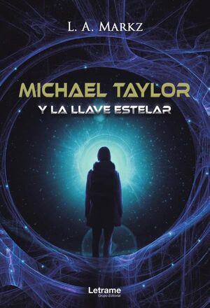 MICHAEL TAYLOR Y LA LLAVE ESTELAR
