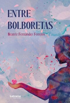 ENTRE BOLBORETAS