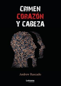 CRIMEN, CORAZ�N Y CABEZA