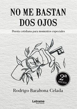 NO ME BASTAN DOS OJOS.POES�A COTIDIANA PARA MOMENTOS ESPECIALES
