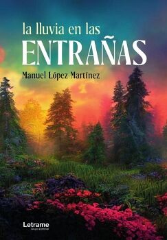 LA LLUVIA EN LAS ENTRA�AS