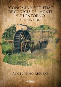 ECONOM�A Y SOCIEDAD DE COGECES DEL MONTE Y SU ENTORNO